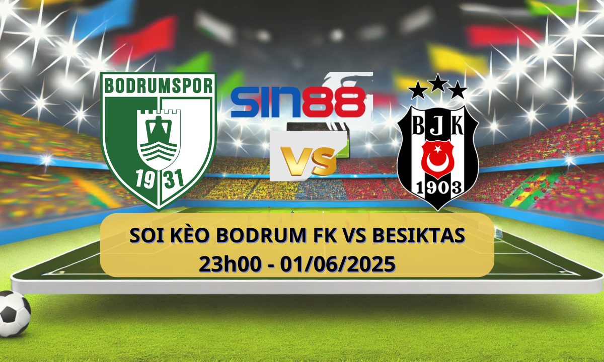 Trận đấu Esportes giữa Bodrumspor và Besiktas