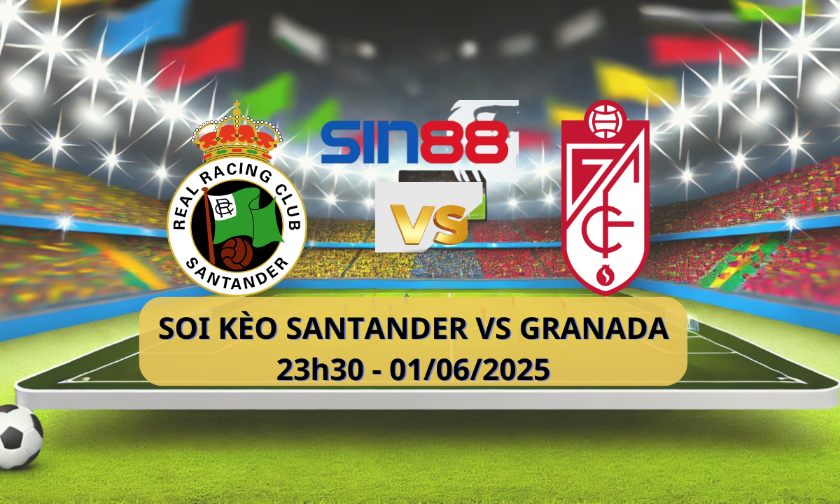 Trận đấu Esportes giữa Racing Santander và Granada